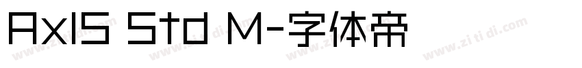 AxIS Std M字体转换 AxIS Std M字体转换